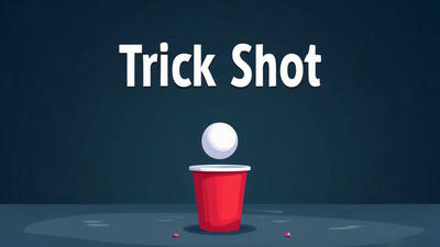 Trick Shot